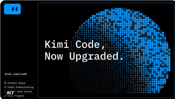 Kimi Code开源编码代理重大升级：CLI一键安装+视频上下文支持